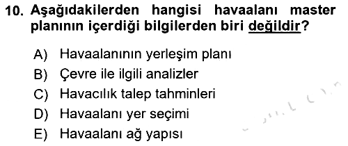Havaalanı Sistemi 2019-2020 Ara Sınav - 10. soru