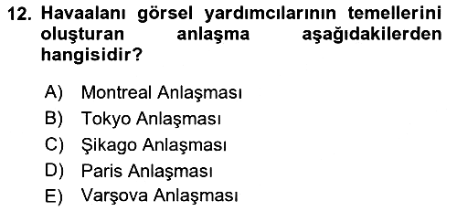 Havaalanı Sistemi 2017-2018 Dönem Sonu Sınavı - 12. soru