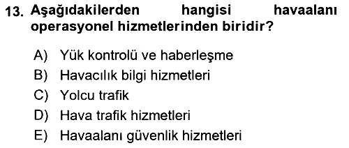 Havaalanı Sistemi 2018-2019 Dönem Sonu Sınavı - 13. soru