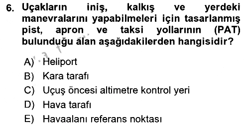 Havaalanı Sistemi 2018-2019 Yaz Okulu Sınavı - 6. soru