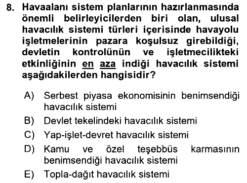Havaalanı Sistemi 2018-2019 Yaz Okulu Sınavı - 8. soru