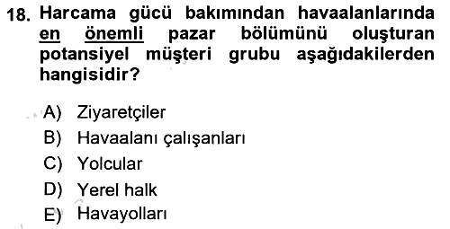 Havaalanı Yönetimi 2019-2020 Ara Sınav - 18. soru