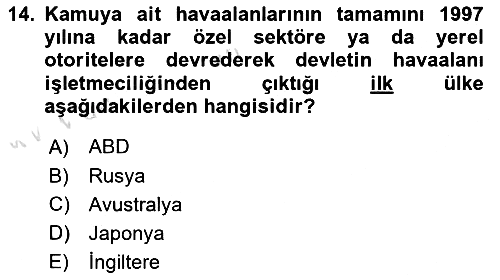 Havaalanı Yönetimi 2022-2023 Ara Sınav - 14. soru