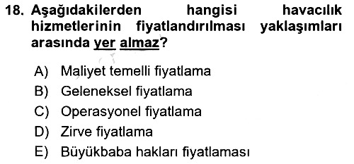 Havaalanı Yönetimi 2022-2023 Ara Sınav - 18. soru