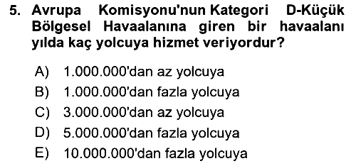 Havaalanı Yönetimi 2024-2025 Ara Sınav - 5. soru