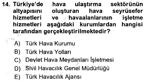 Havaalanı Yönetimi 2025-2026 Ara Sınav - 14. soru