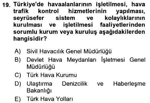 Havaalanı Yönetimi 2024-2025 Dönem Sonu Sınavı - 19. soru