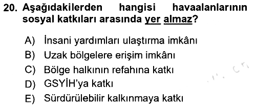 Havaalanı Yönetimi 2024-2025 Dönem Sonu Sınavı - 20. soru