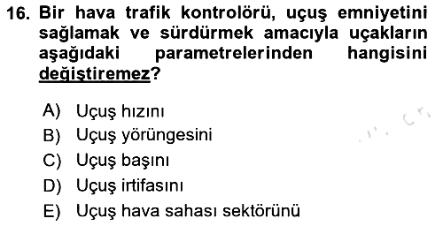 Havacılığa Giriş 2020-2021 Yaz Okulu Sınavı - 16. soru