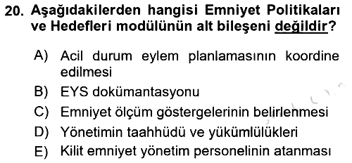 Havacılık Emniyeti 2018-2019 3 Ders Sınavı - 20. soru