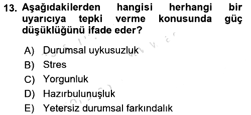 Havacılık Emniyeti 2019-2020 Ara Sınav - 13. soru