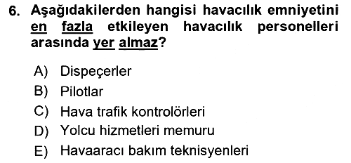 Havacılık Emniyeti 2024-2025 Ara Sınav - 6. soru