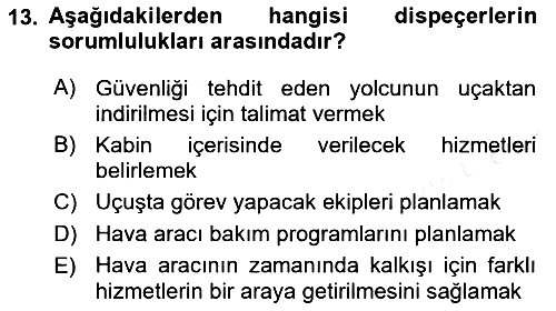 Havacılık Emniyeti 2018-2019 Dönem Sonu Sınavı - 13. soru