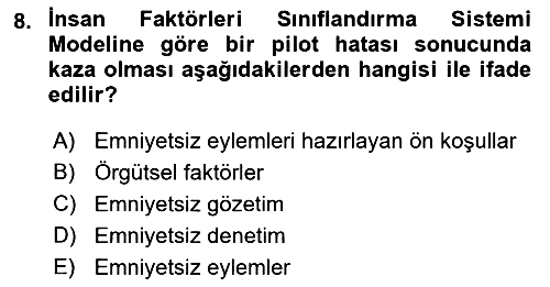Havacılık Emniyeti 2022-2023 Dönem Sonu Sınavı - 8. soru