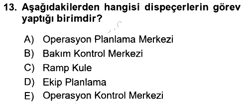 Havacılık Emniyeti 2023-2024 Yaz Okulu Sınavı - 13. soru