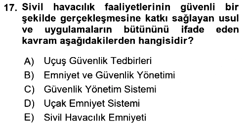 Havacılık Güvenliği 2018-2019 Ara Sınav - 17. soru