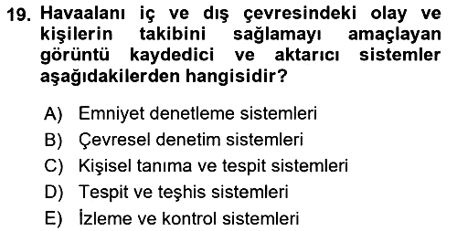 Havacılık Güvenliği 2023-2024 Ara Sınav - 19. soru