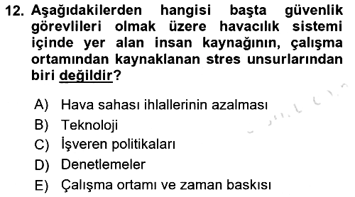 Havacılık Güvenliği 2019-2020 Dönem Sonu Sınavı - 12. soru