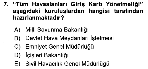 Havacılık Güvenliği 2024-2025 Dönem Sonu Sınavı - 7. soru