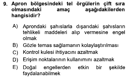 Havacılık Güvenliği 2018-2019 Yaz Okulu Sınavı - 9. soru