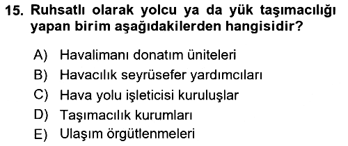 Havacılık Güvenliği 2023-2024 Yaz Okulu Sınavı - 15. soru
