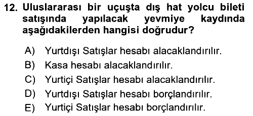 Havacılık İşletmelerinde Muhasebe Uygulamaları 2021-2022 Ara Sınav - 12. soru