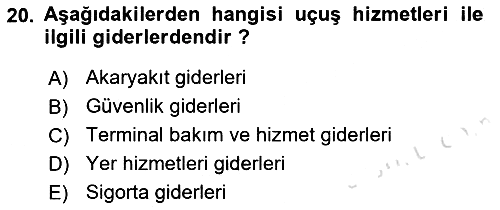 Havacılık İşletmelerinde Muhasebe Uygulamaları 2021-2022 Ara Sınav - 20. soru