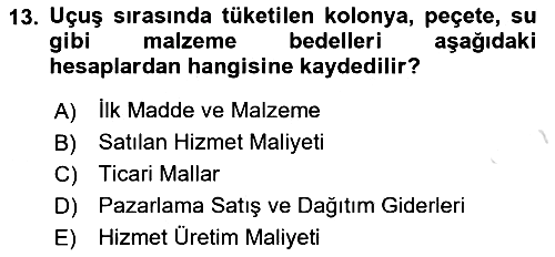 Havacılık İşletmelerinde Muhasebe Uygulamaları 2022-2023 Ara Sınav - 13. soru