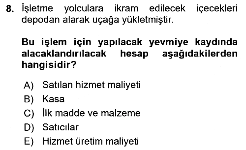 Havacılık İşletmelerinde Muhasebe Uygulamaları 2023-2024 Ara Sınav - 8. soru