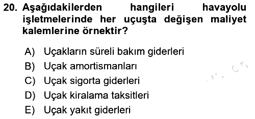 Havacılık İşletmelerinde Muhasebe Uygulamaları 2024-2025 Ara Sınav - 20. soru