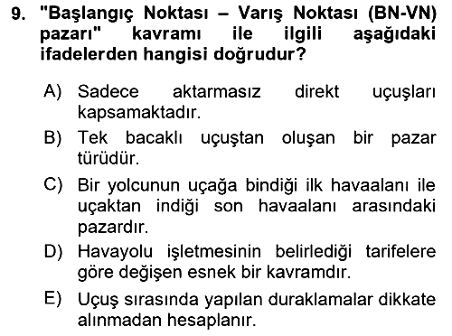 Havayolu İşletmelerinde Operasyonel Planlama 2024-2025 Ara Sınav - 9. soru