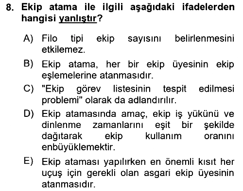 Havayolu İşletmelerinde Operasyonel Planlama 2021-2022 Dönem Sonu Sınavı - 8. soru