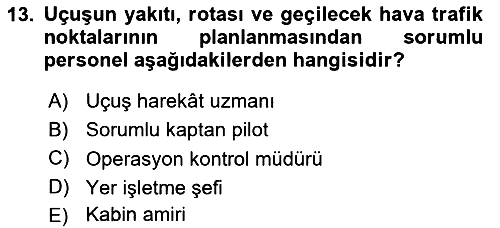 Havayolu İşletmelerinde Operasyonel Planlama 2025-2026 Dönem Sonu Sınavı - 13. soru