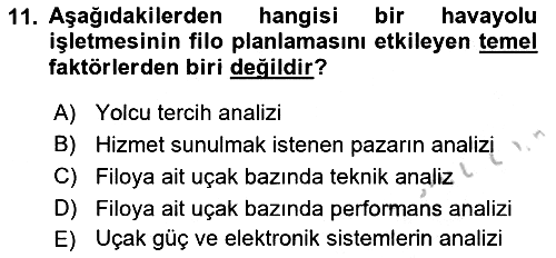 Havayolu İşletmelerinde Operasyonel Planlama 2018-2019 Yaz Okulu Sınavı - 11. soru