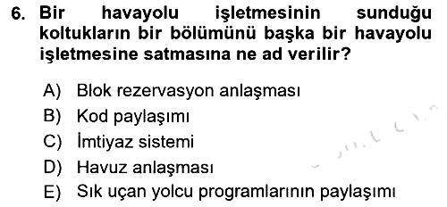 Havayolu Pazarlaması 2017-2018 Ara Sınav - 6. soru