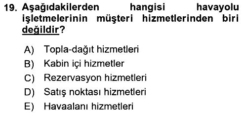 Havayolu Pazarlaması 2021-2022 Ara Sınav - 19. soru
