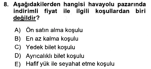 Havayolu Pazarlaması 2017-2018 Dönem Sonu Sınavı - 8. soru