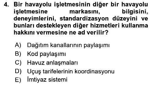 Havayolu Pazarlaması 2018-2019 Dönem Sonu Sınavı - 4. soru
