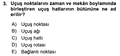 Havayolu Yönetimi 2018-2019 3 Ders Sınavı - 3. soru