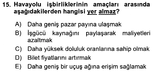 Havayolu Yönetimi 2018-2019 3 Ders Sınavı - 15. soru