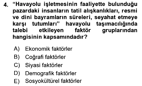 Havayolu Yönetimi 2018-2019 Ara Sınav - 4. soru
