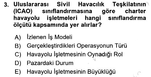 Havayolu Yönetimi 2024-2025 Dönem Sonu Sınavı - 3. soru