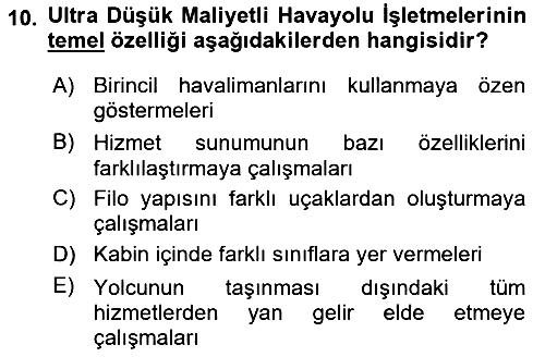Havayolu Yönetimi 2024-2025 Dönem Sonu Sınavı - 10. soru