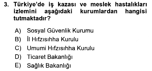 İş Sağlığı Yönetimi 2023-2024 Ara Sınav - 3. soru