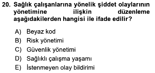 İş Sağlığı Yönetimi 2024-2025 Yaz Okulu Sınavı - 20. soru