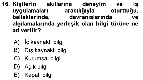 İşletme Bilgi Sistemleri 2019-2020 Ara Sınav - 16. soru