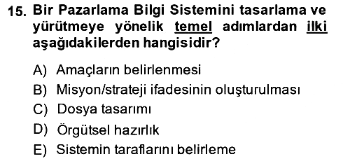 İşletme Bilgi Sistemleri 2013-2014 Dönem Sonu Sınavı - 15. soru