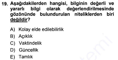 İşletme Bilgi Sistemleri 2013-2014 Dönem Sonu Sınavı - 19. soru