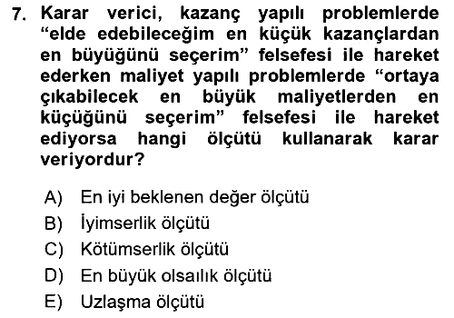 İşletmelerde Karar Verme Teknikleri 2023-2024 Ara Sınav - 7. soru