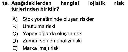 Lojistik Yönetimi 2016-2017 3 Ders Sınavı - 19. soru